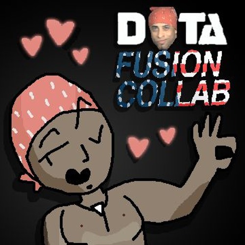 Dota Fusion Collab