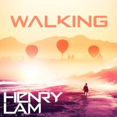 Henry Lam - Walking