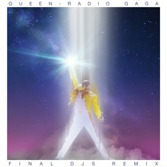 QUEEN - Radio Gaga (FINAL DJS Space Disco Rework)*Free Download*