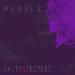 Purple - Salty X Prophet