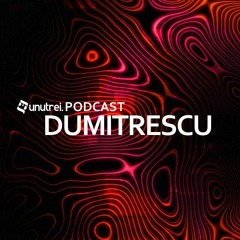 unutrei. podcast 008 - DumitrEscu