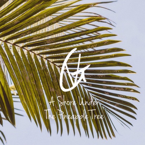 A Shore Under The Pineapple Tree (Free Download)