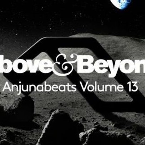 Stream Anjunabeats Volume 13 (Mixed by Above & Beyond - Continuous Mix) -  2019-04-30 by Armin van Buuren fan page music | Listen online for free on  SoundCloud
