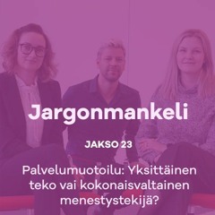 Palvelumuotoilu: Yksittäinen teko vai kokonaisvaltainen menestystekijä?