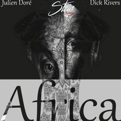 Julien Doré & Dick Rivers -Africa- (Stein Remix)