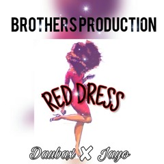 Jayo x Daubax - Red Dress (Reggae Muzik)_- 2019