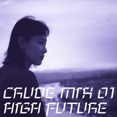 CRUDE MIX I 01 - High Future