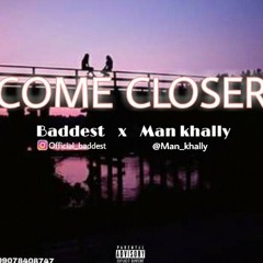 Baddest ft man_khally love you
