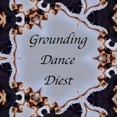 Grounding Dance