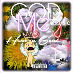 HEAVEN SENT (Prod. Rich)