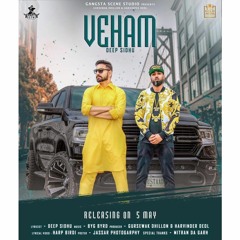Veham - Deep Sidhu Ft. BYG BYRD