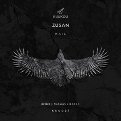 KKU027 - Zusan - Drizzle (Original Mix)