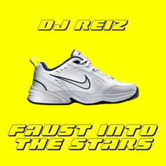 DJ Reiz - Faust Into The Stars
