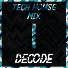 Tech House Mix Vol 1
