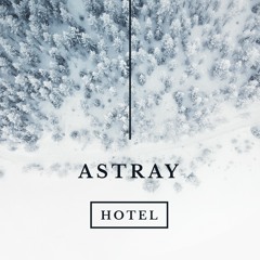 Podcæst Hotel - Astray
