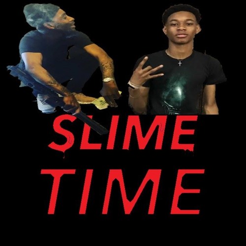 Slime Time (Bully X G Shado)