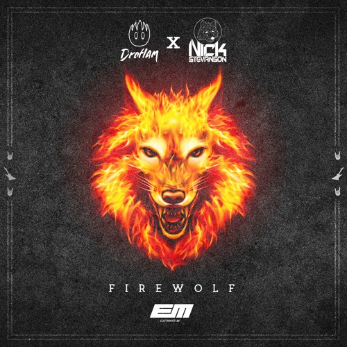 Droflam & Nick Stevanson - Firewolf