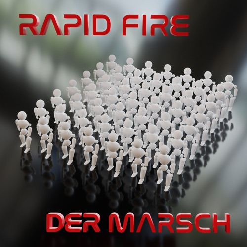 Rapid Fire - Der Marsch (Orignal Mix){FREE DL}