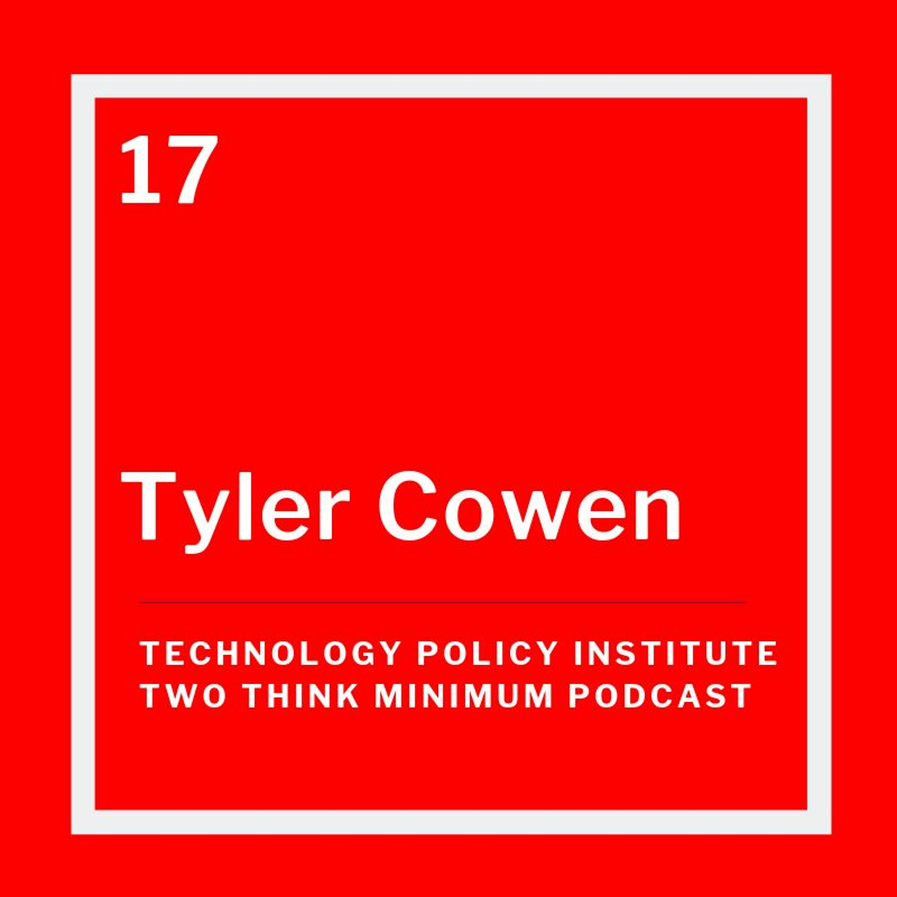 Tyler Cowen and Big Business: A Love Letter to an American Anti-Hero