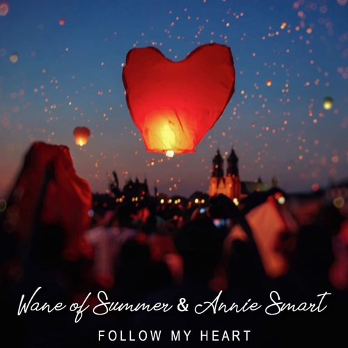 Wane of Summer and Annie Smart songs.