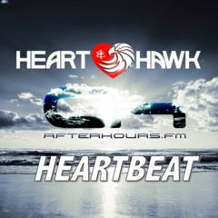 Heartbeat - 001 with Heart & Hawk Afterhours FM