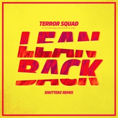 LEAN BACK (SHUTTERZ FLIP)