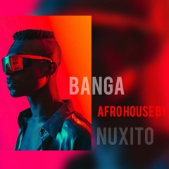 Nuxito - Banga ft Dú Moreno [2019]