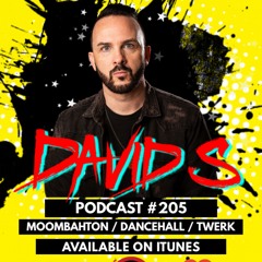 Podcast #205 (Moombahton, Dancehall, Twerk)