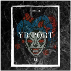 YB PORT X SEOKLEE X LJ - overwhelmed