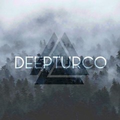 DEEPTURCO - VOCAL DEEP HOUSE  WİNER MİX 10.02.2019