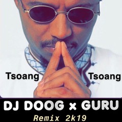 Dr VICTOR TSOANG TSOANG TROPICAL remix 2K19  DJ DOOG X GURU