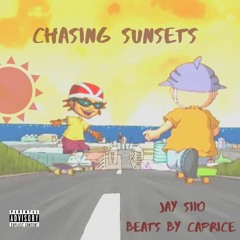 Jay Siio- Chasing Sunsets(Prod. by Caprice)