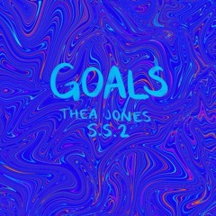 GOALS- Ft. VICI ROYAL, I.E.