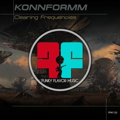 Konnformm - Clearing Frequencies (original Mix)FFM133