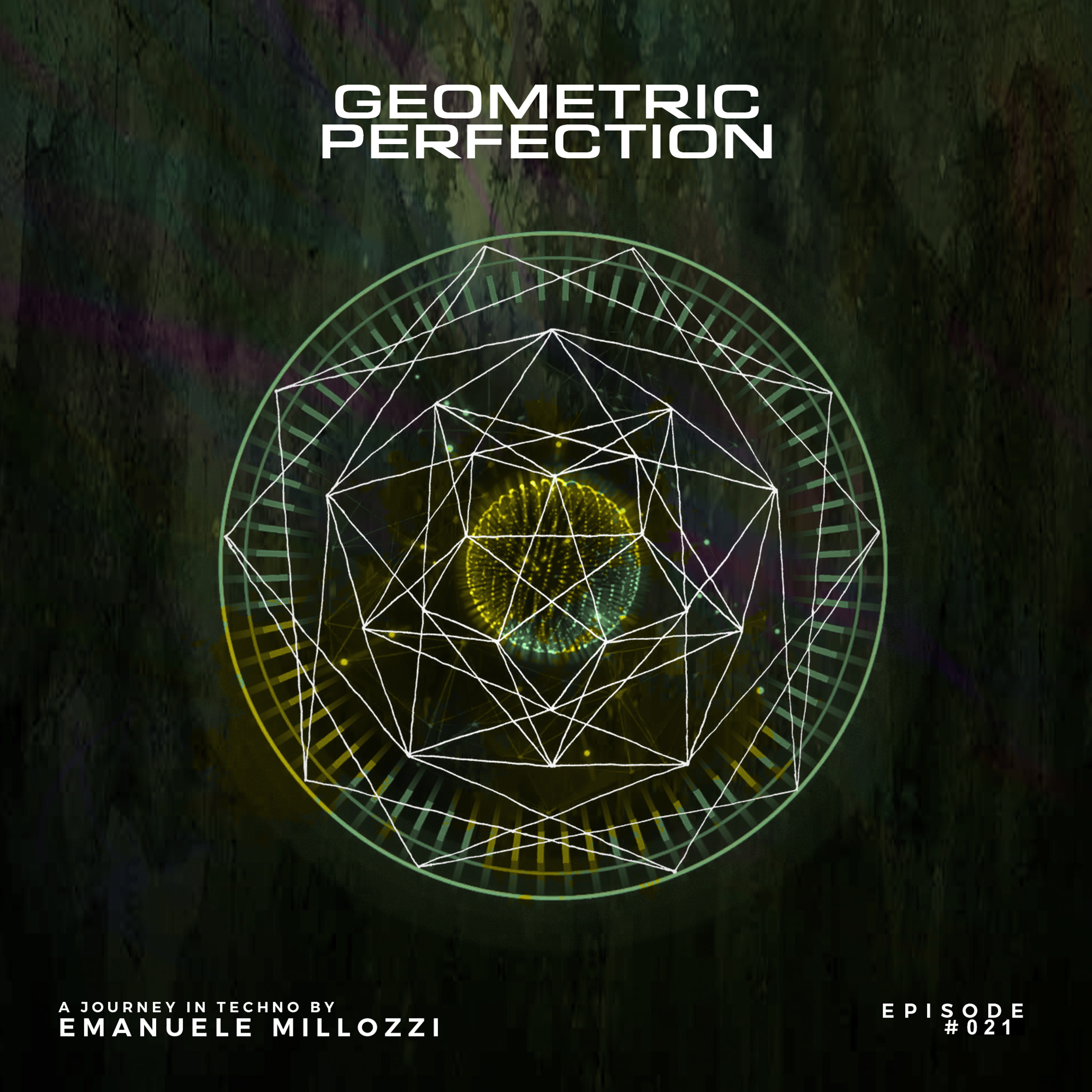 Emanuele Millozzi presents GEOMETRIC PERFECTION #021 episode artwork