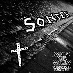 Whiz Kid Willy - The Sonder ft. TheOliverForReal