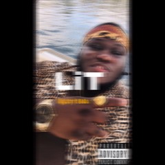 BiGG Littyy - Lit ft BeDa