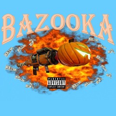 Bazooka (prod. Ocean Beats)