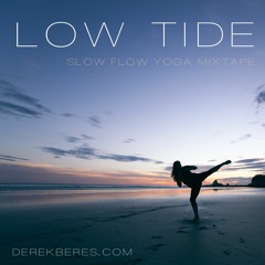 Low Tide : Slow Flow Yoga Mixtape