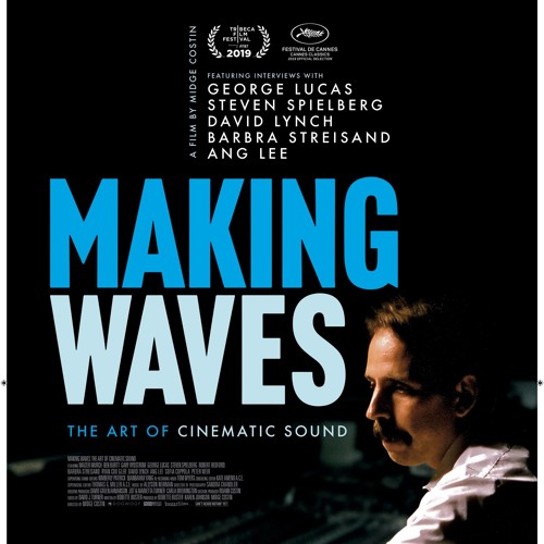 Making Waves The Art of Cinematic Sound MMJ