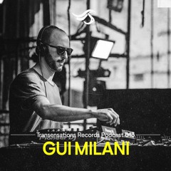 Transensations Podcast #013 // Gui Milani