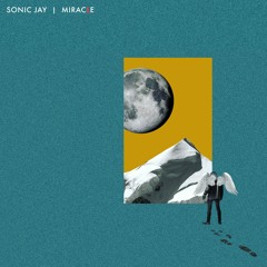 Sonic Jay - Miracle