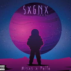 MISXS X Pelle (SXGNX) Prod.Muci