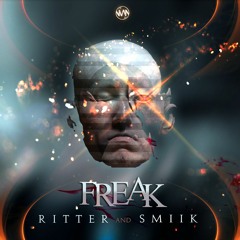 Ritter & Smiik - FREAK (Original Mix)★FREE DOWNLOAD★ Wav Max Records