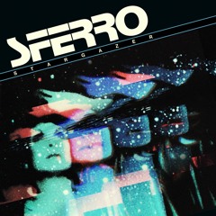 SFERRO - STARGAZER (2019)