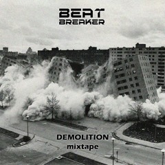 Demolition Mixtape