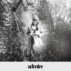 Admire