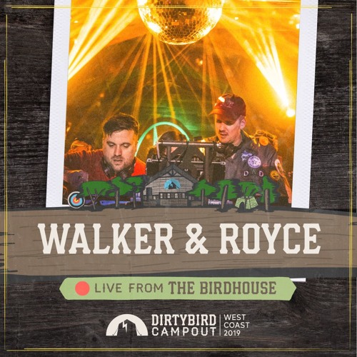 Walker & Royce - Live @ Dirtybird Campout West 2018
