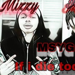 Second Single Mizzy MSYG