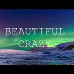 "Beautiful Crazy" (Luke Combs Cover)